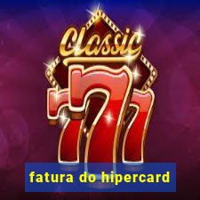 fatura do hipercard